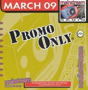 Promo Only Mainstream Radio March (2009)