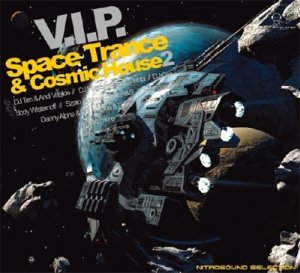 V.I.P. Space Trance & Cosmic House 2 (2009)