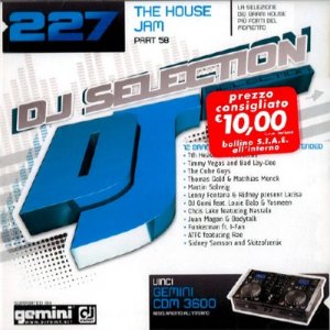 DJ Selection Vol. 227 - The House Jam Part 58 (2009)