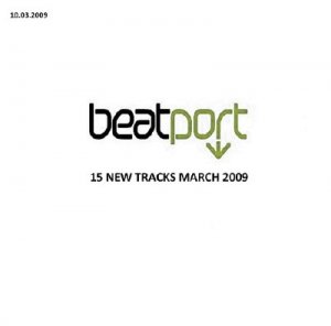  Beatport - 15 New Tracks (10.03.2009)