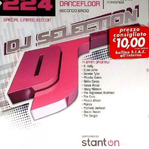 DJ Selection Vol 224 (Love In The Dancefloor Secondo Bacio) (2009)