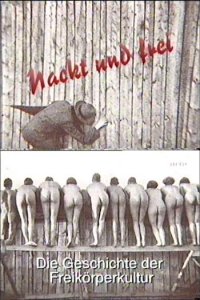 Обнажённые и свободные (история натуризма) / Nackt Und Frei (History Of Naturism) (1999) TVRip