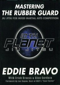 Джиу-Джитсу c Эдди Браво часть 1/ Mastering the Rubber Guard- Eddie Bravo vol.1 (2007) DVDRip