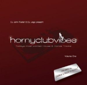 Hornyclubvibes Volume One (2009)