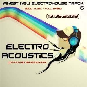 Electro Acoustics (13.05.2009)