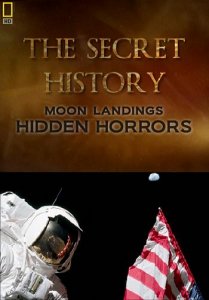 Cкрытые факты лунных миссий / Hidden Horrors Of The Moon Landings (2007) HDTV 720p