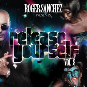 Roger Sanchez Presents: Release Yourself Vol.8 (2009)