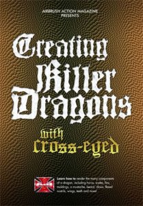 Аэрография- Драконы Косого / Creating killer dragons with cross-eyed (2005) DVDRip