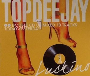 VA - Top Deejay: Volume 1 Luckino (2009)