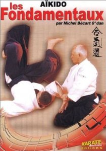 Основы Айкидо- Мишель Бекарт / Aikido les Fondamentaux Michel Becart (2004) DVD5