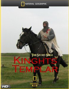 Загадки Библии. Воины-тамплиеры / The Secret Bible. Kinghts Templar (2007) HDTV [720p]