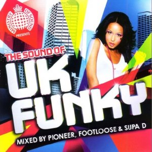 Various Artists - Ministry Of Sound - The Sound Of UK Funky (2009)