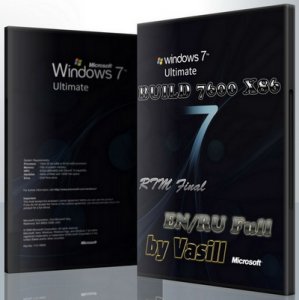 WINDOWS 7 BUILD 7600.16385.090713-1255 X86 EN/RU (by vasill) RTM Final