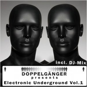 Doppelganger presents Electronic Underground Vol.1 (WEB) 2009
