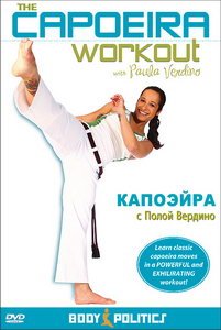 Капоэйра с Полой Вердино / The capoeira workout Paula Verdino (2007) DVDRip