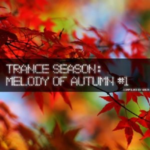  Trance Season: Melody of Autumn #1 (2009)
