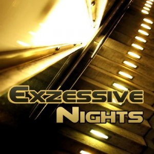 Exzessive Nights (2009)