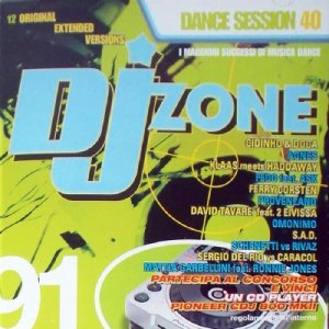 DJ Zone 91 (Dance Session Vol 40) (2009)