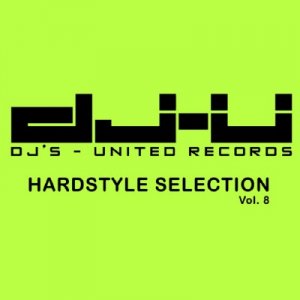 DJs United Hardstyle Selection Volume 8 (2009)