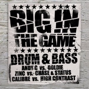 Big In The Game Drum & Bass (2009)