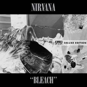 Nirvana - Bleach [Deluxe Edition] (2009)