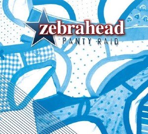 Zebrahead - Panty Raid (2009)