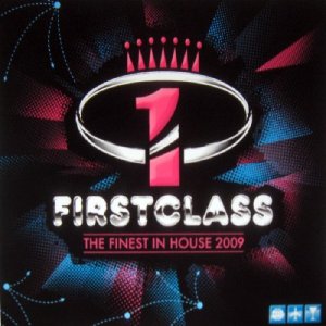 Firstclass (the Finest in House 2009)