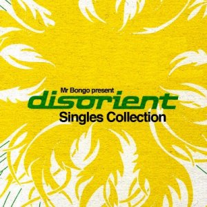 The Disorient Singles Collection (2009)