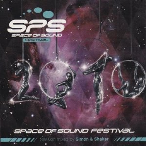 Space of Sound Festival 2010 Mixed by Simon & Shaker (2010)