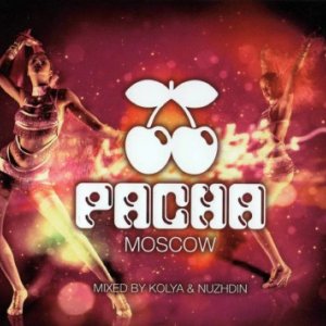Pacha Moscow (Mixed by Kolya & Nuzhdin) (2010)