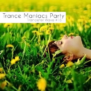 Trance Maniacs Party: Trancefer Wave #15 (2010)
