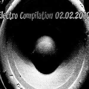Electro Compilation (02.02.2010)