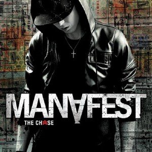Manafest - The Chase (2010)