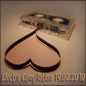 Electro Compilation (19.02.2010)