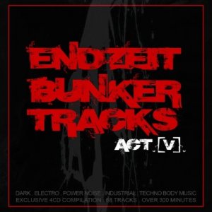 Endzeit Bunkertracks (ACT V) (2010)