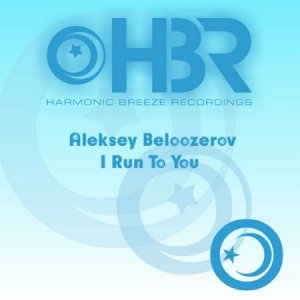 Aleksey Beloozerov - I Run To You (2010)