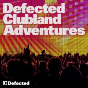 Золотая коллекция ретро CD3 (2009) / Defected Clubland Adventures (2009) / Cоюз международный (2010)