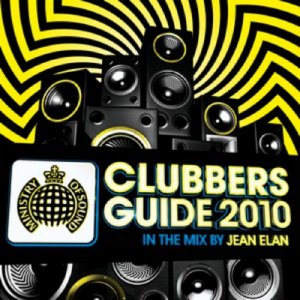 Clubbers Guide 2010 (Mixed by Jean Elan) (2010)