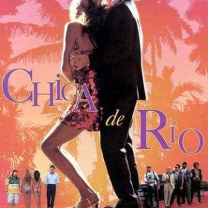 Девушка из Рио / Chica de Rio (2001) DVDRip