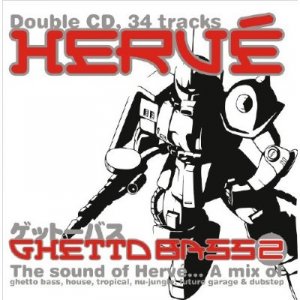 Herve Pres Ghetto Bass 2 Promo 2010