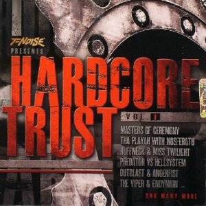 Hardcore Trust Vol. 1 (2010)