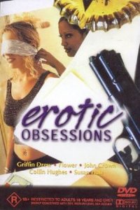 Жертва-эротоман / Erotic Obsession (2002) DVDRip