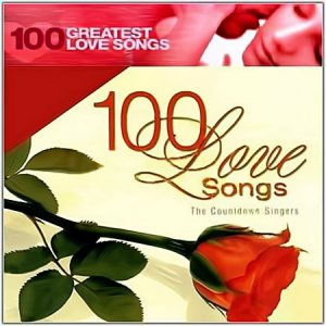 100 Greatest Love Songs (2010)
