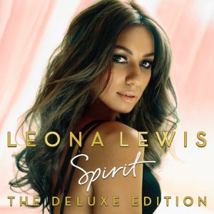 Leona Lewis - Spirit (Deluxe Edition) (2009) Flac