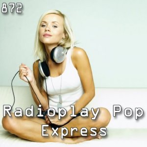 Radioplay Pop Express 872 (2010)
