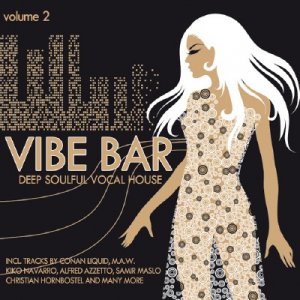 Vibe Bar Deep Soulful Vocal House Vol. 2 (2010)