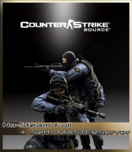 CS Source No-Steam Full + Setti MASTERServer (2010(04)/RUS/PC)