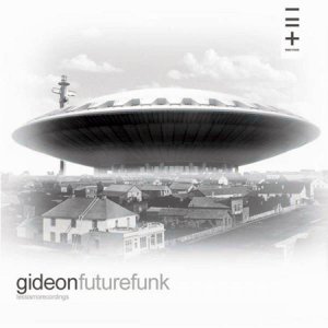 Gideon - Future Funk Part 1 (2010) 