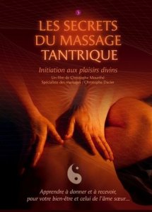 Секреты тантрического массажа / Les Secrets Du Massage Tantriqu (2005) DVDRip
