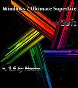 Windows 7 Ultimate SuperLite + Soft v. 1.6 by Nemo (2010/RUS)